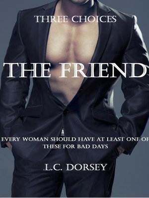cover image of Three Choice -The Friend